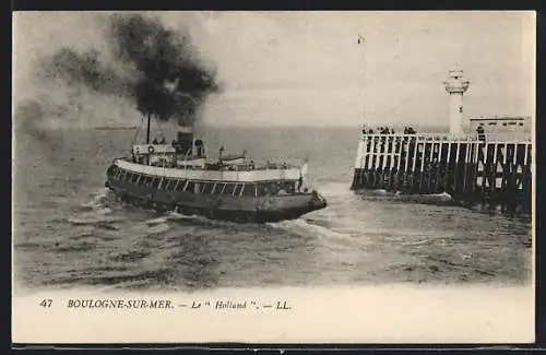 AK Boulogne-sur-Mer, Passagierschiff Le Holland fährt unter Dampf aufs Meer