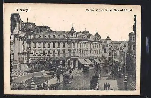 AK Bucuresti, Calea Victoriei si Grand Hotel