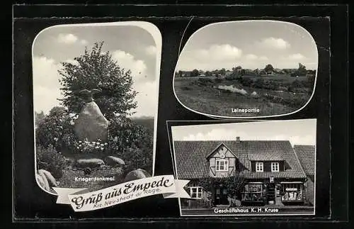 AK Empede /Krs. Neustadt, Leinepartie, Kriegerdenkmal und Geschäftshaus K. H. Kruse