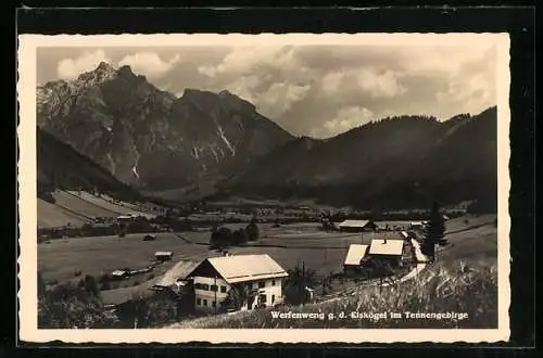 AK Werfenweng im Tennengebirge, Ortsansicht gegen d. Eiskögel