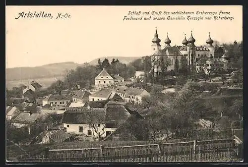 AK Artstetten, Panorama mit Schloss und Gruft Erzh. Franz Ferdinands und Gemahlin