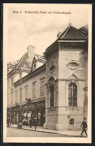 AK Wien, Erzbischöfl. Palais mit Andreaskapelle, Geschäft, Bes. Johann Heindl