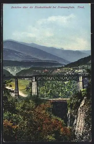 AK Franzensfeste, Brücken über die Eisakschlucht