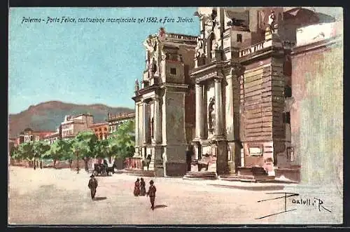 Künstler-AK Palermo, Porta Felice, Costruzione incominciata nel 1582, e Foro Italico