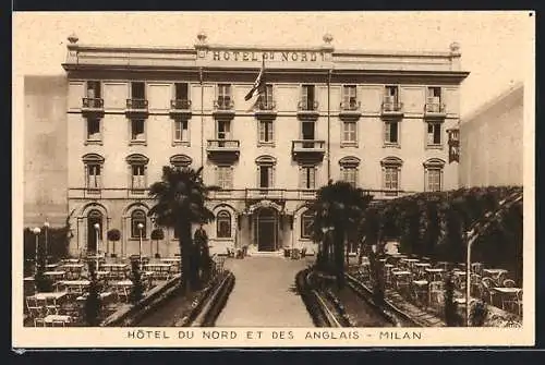 AK Milan, Hotel du Nord et des Anglais