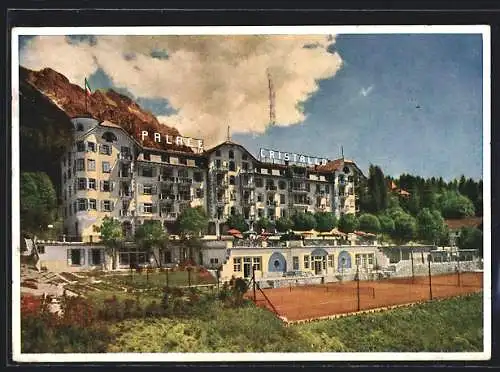 AK Cortina d`Ampezzo, Palace Hotel Cristallo, Ansicht mit Tennisplätzen