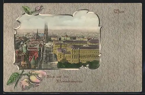 AK Wien, Blick auf den Maximiliansplatz, Passepartout mit Blumen