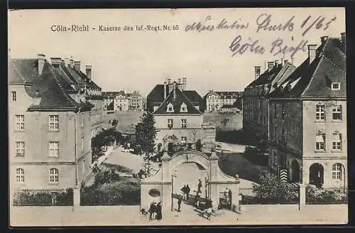 AK Köln-Riehl, Ansicht der Kaserne des Inf. Regt. Nr. 65
