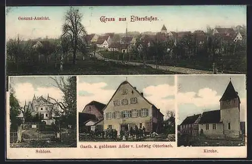 AK Eltershofen, Gasthaus zum goldenen Adler, Schloss, Kirche
