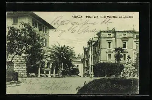 AK Abbazia, Parco con Hotel Quarnero ed Atlantica