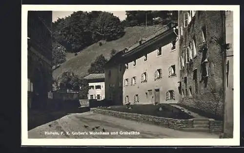 AK Hallein, F. X. Gruber`s Wohnhaus und Grabstätte