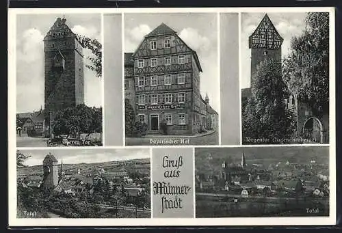 AK Münnerstadt, Jörgentor, Oberes Tor und Bayerischer Hof, Bes. Georg Reiher