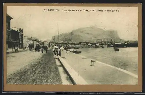 AK Palermo, Via Francesco Crispi e Monte Pellegrino