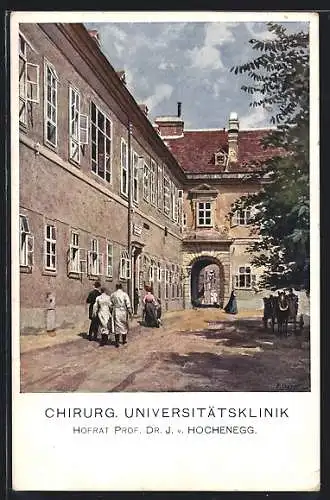 Künstler-AK Wien, Chirurg. Universitätsklinik, Hofrat Prof. Dr. J. v. Hochenegg