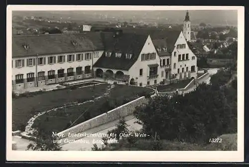 AK Langenlois /N.-Oe., Landeskursstätte für Obst-Wein- und Gartenbau