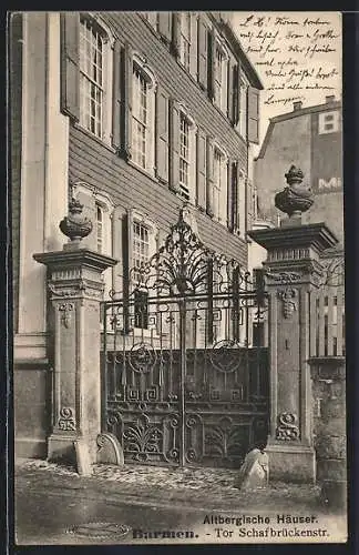 AK Barmen, Altbergisches Haus, Tor Schafbrückenstrasse