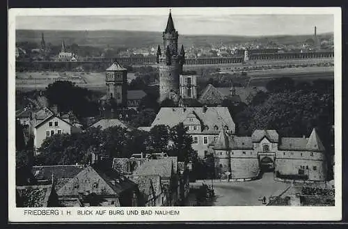 AK Friedberg i. H., Blick auf Burg und Bad Nauheim