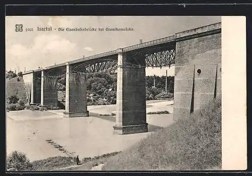 AK Grosshesselohe /Isartal, Flusspartie mit Eisenbahnbrücke