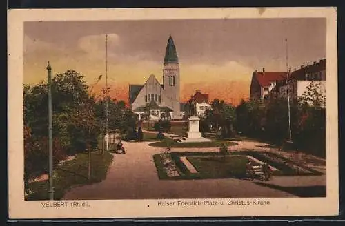 AK Velbert /Rhld., Kaiser Friedrich-Platz und Christus-Kirche
