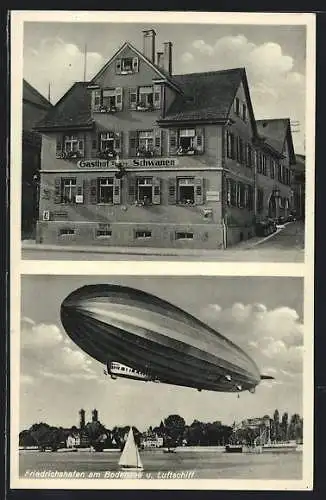 AK Friedrichshafen am Bodensee, Luftschiff Graf Zeppelin, Gasthof zum Schwanen, Bes. Franz Pfeiffer