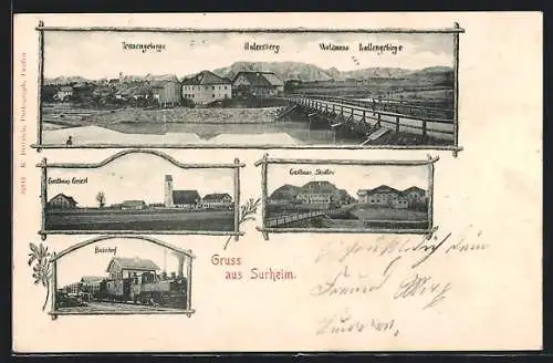 AK Surheim, Gasthaus Stedter, Tennengebirge, Gasthaus Griesl, Bahnhof