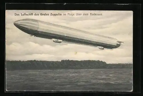 AK Luftschiff des Grafen Zeppelin im Fluge über den Bodensee
