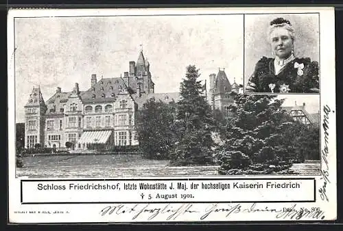 AK Schloss Friedrichshof, Letzte Wohnstätte I. Maj. der hochseligen Kaiserin Friedrich, Gest. 1901