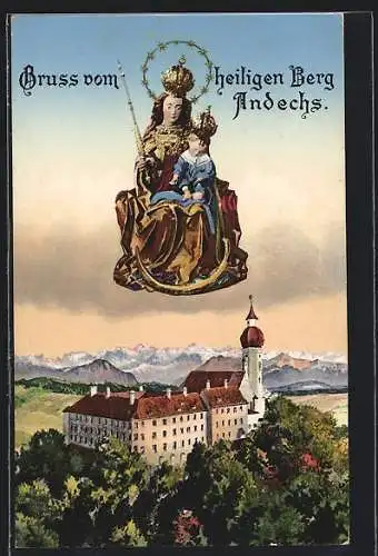 Künstler-AK Andechs, Heiliger Berg mit Kloster, Gnadenbild