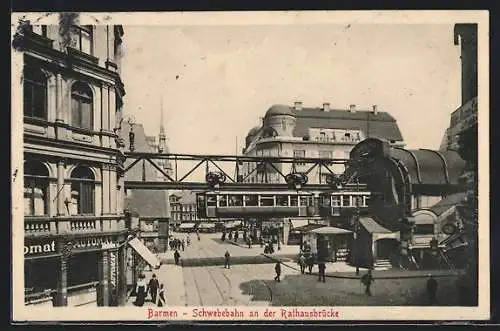 AK Barmen, Cafe Automat und Schwebebahn an der Rathausbrücke