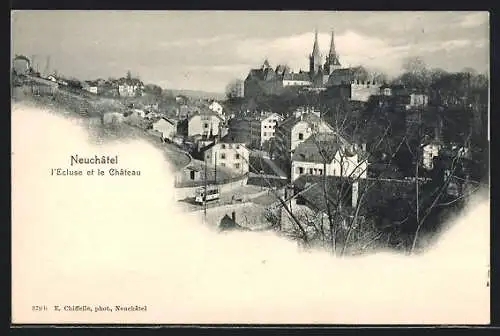 AK Neuchatel, l`Ecluse et le Chateau