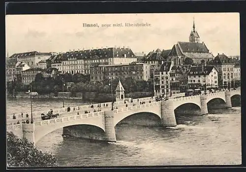 AK Basel, neue mittl. Rheinbrücke m. Strassenbahn