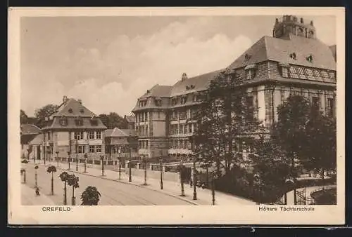 AK Crefeld, Höhere Töchterschule mit Strassenpartie