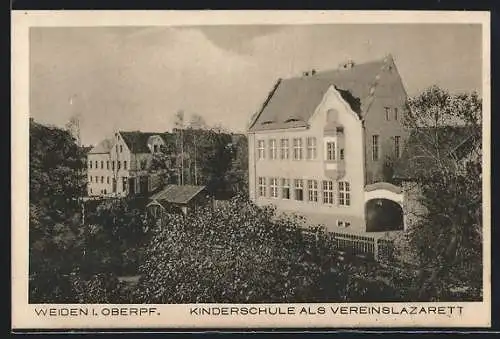 AK Weiden i. Oberpf., Kinderschule als Vereinslazarett