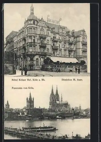 AK Köln a. Rh., Hotel Kölner Hof, Panorama mit Dampfer