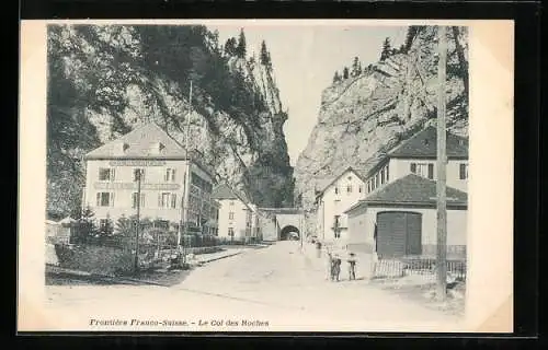 AK Col des Roches, Frontière Franco-Suisse, Französisch-Schweizer Grenze, Hotel Federal