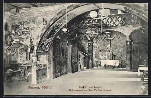 AK Klausen /Südtirol, Gasthof zum Lamm, Rathaussaal aus dem 15. Jahrhundert