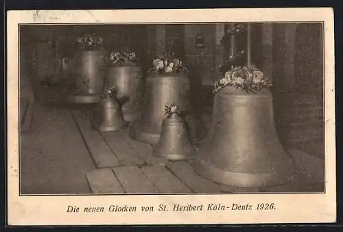 AK Köln-Deutz, Neue Glocken von St. Heribert 1926