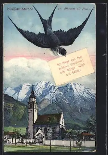 AK Absam, Wallfahrtskirche, Schwalbe mit Gruss