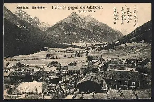 AK Fulpmes, Ortsansicht gegen die Gletscher Habicht und Ilm-Spitze