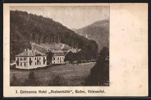 AK Baden bei Wien, J. Dietmanns Hotel Krainerhütte im Helenental