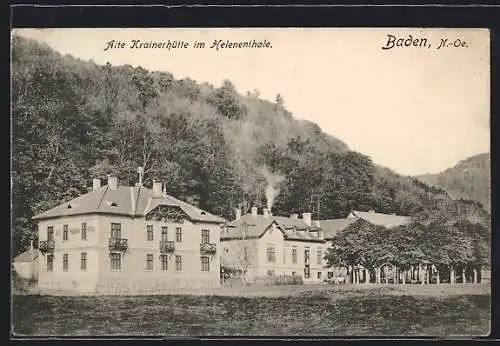AK Baden, Josef Dietmann`s Hotel, Cafe u. Restaurant zur alten Krainerhütte im Helenenthal