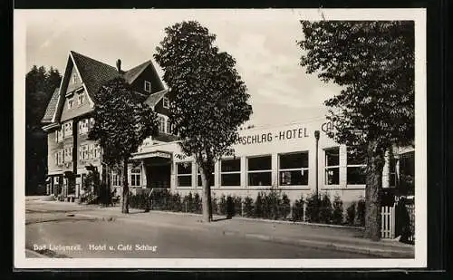 AK Bad Liebenzell, Hotel und Cafe Schlag