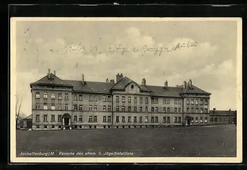 AK Aschaffenburg a. M., Kaserne des ehemaligen II. Jägerbataillons