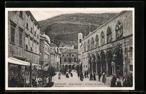 AK Dubrovnik, Pred Dvoron, D`avant le Palais Rectoral
