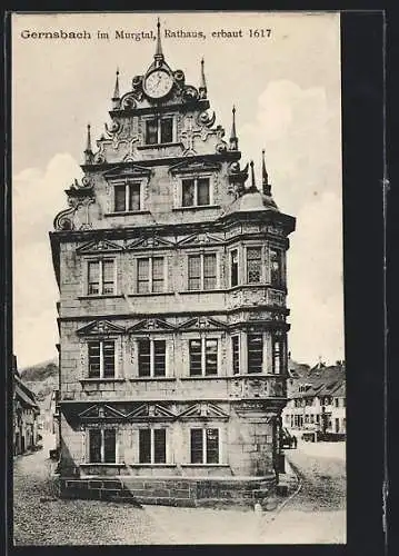 AK Gernsbach im Murgtal, Rathaus erbaut 1617