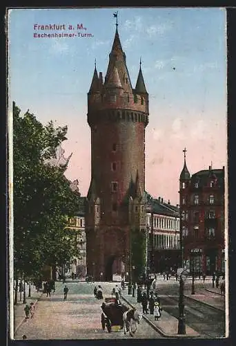 AK Frankfurt a. M., Eschenheimer-Turm
