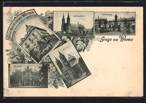 AK Worms, Hotel Reichskrone Worms, Heyl`s Hof, Liebfrauenkirche