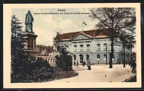AK Posen, Kaiser-Friedrich-Museum mit Kaiser-Friedrich-Denkmal