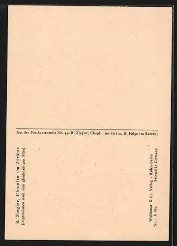 Künstler-AK Schauspieler Charlie Chaplin im Zirkus