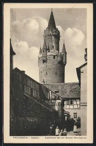 AK Friedberg / Hessen, Adolfsturm von der Sieben-Mannsgasse